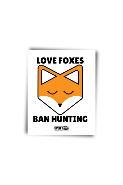 Love Foxes Ban HuntingSticker