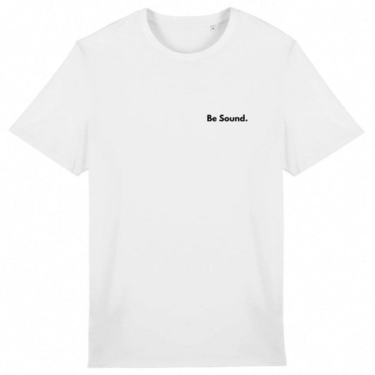 Be Sound. T-shirt - white